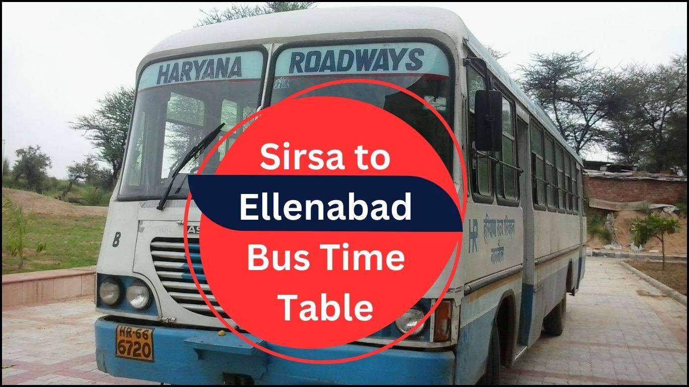 सिरसा से ऐलनाबाद बस समय सारणी (Sirsa to Ellenabad Bus Time Table)